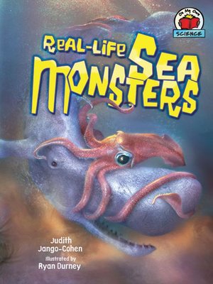 cover image of Real-Life Sea Monsters
